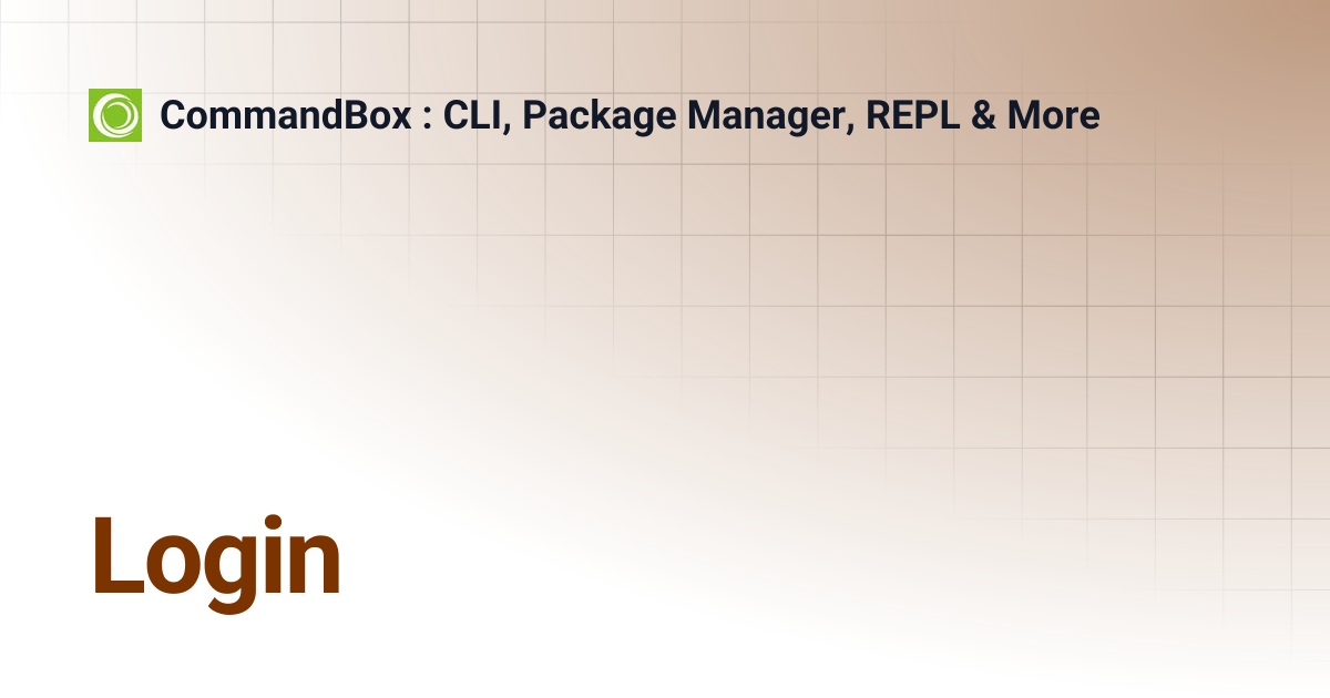 Login | 5.8.0 | CommandBox : CLI, Package Manager, REPL & More